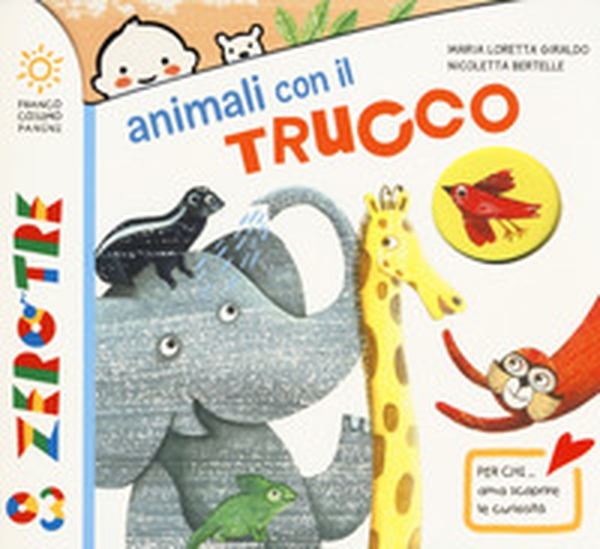 Animali con il trucco - Librerie.coop Animali con il trucco - Librerie.coop