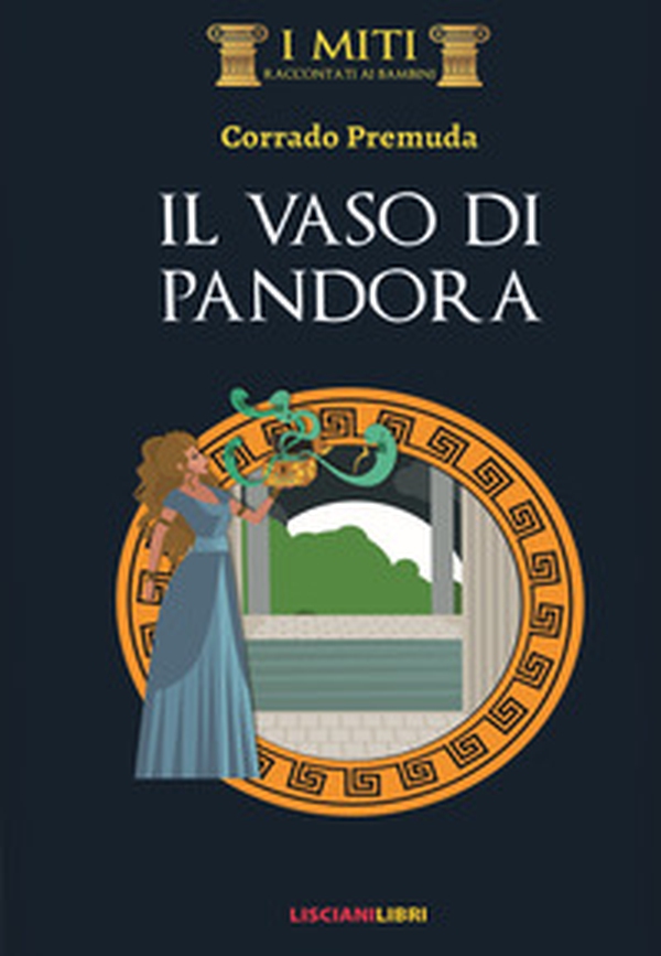 Il vaso di Pandora - Librerie.coop Il vaso di Pandora - Librerie.coop