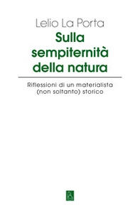 Sulla sempiternità della natura - Librerie.coop Sulla sempiternità della natura - Librerie.coop