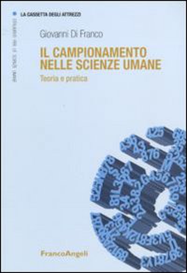 Il campionamento nelle scienze umane. Teoria e pratica - Librerie.coop Il campionamento nelle scienze umane. Teoria e pratica - Librerie.coop