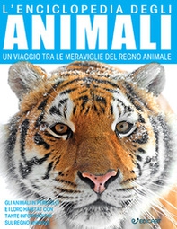 L'enciclopedia degli animali. Un viaggio tra le meraviglie del regno animale - Librerie.coop L'enciclopedia degli animali. Un viaggio tra le meraviglie del regno animale - Librerie.coop