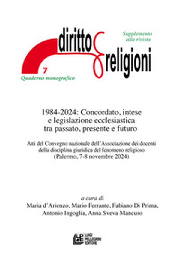 1984-2024: Concordato, intese e legislazione ecclesiastica tra passato, presente e futuro - Librerie.coop