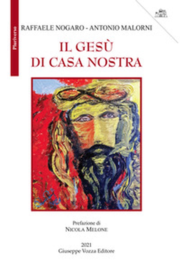 Il Gesù di casa nostra - Librerie.coop Il Gesù di casa nostra - Librerie.coop
