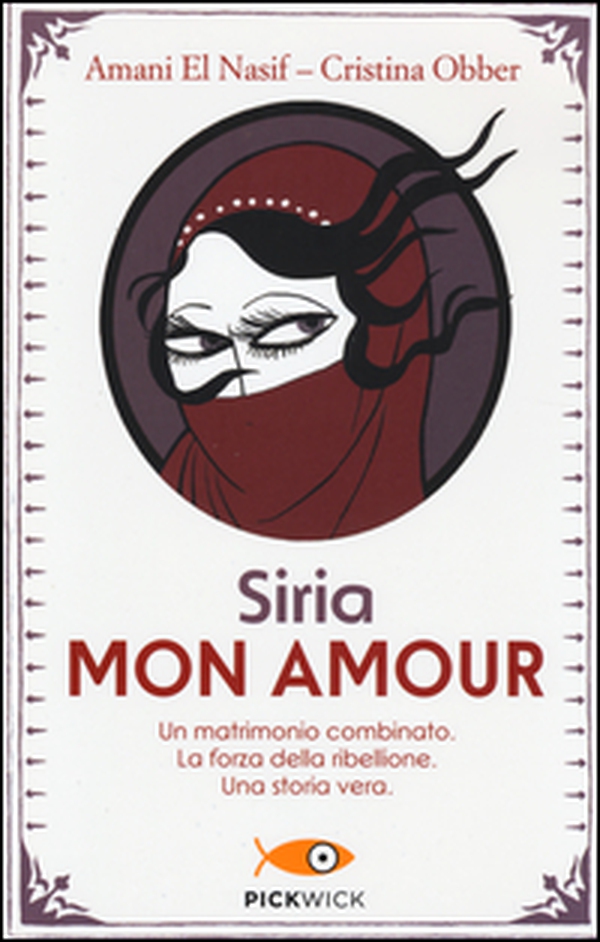 Siria mon amour - Librerie.coop Siria mon amour - Librerie.coop