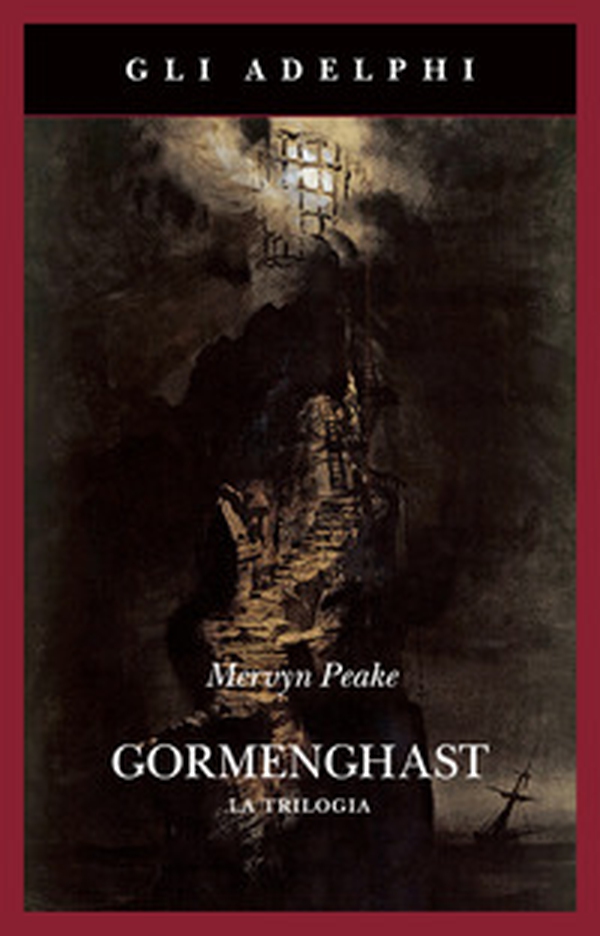 Gormenghast. La trilogia - Librerie.coop Gormenghast. La trilogia - Librerie.coop