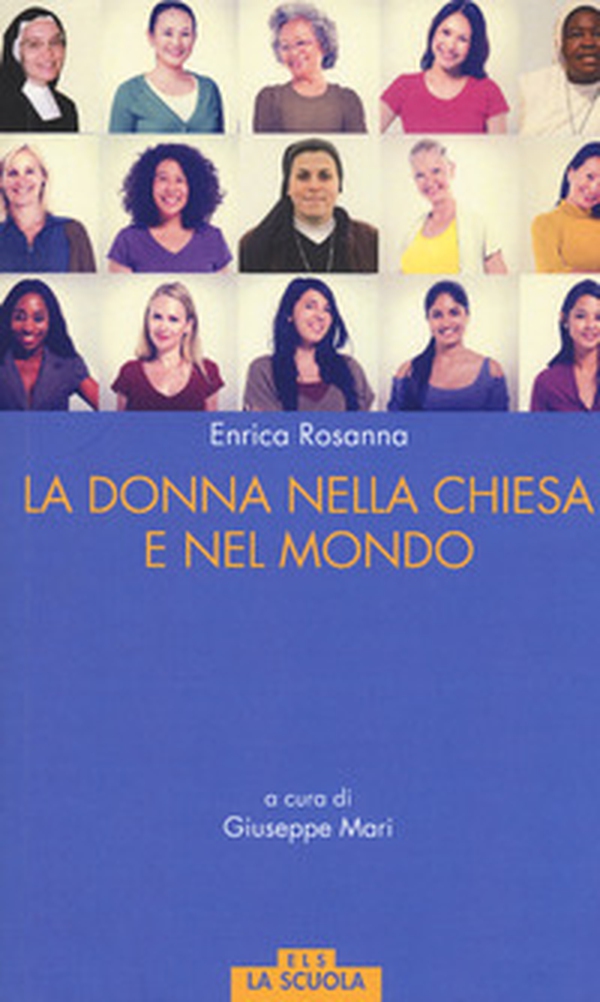 La donna nella Chiesa di Francesco e nel mondo - Librerie.coop La donna nella Chiesa di Francesco e nel mondo - Librerie.coop