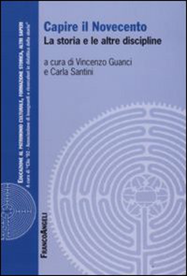 Capire il Novecento. La storia e le altre discipline - Librerie.coop Capire il Novecento. La storia e le altre discipline - Librerie.coop