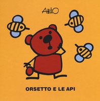Orsetto e le api. Le ministorie di Attilio - Librerie.coop