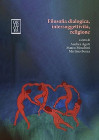 Filosofia dialogica, intersoggettività, religione - Librerie.coop Filosofia dialogica, intersoggettività, religione - Librerie.coop