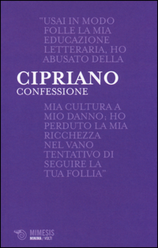 Confessione. La prima versione del mito di Faust nella letteratura antica - Librerie.coop Confessione. La prima versione del mito di Faust nella letteratura antica - Librerie.coop