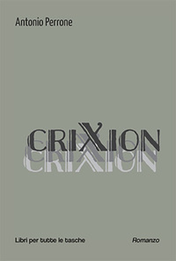 CriXion - Librerie.coop CriXion - Librerie.coop