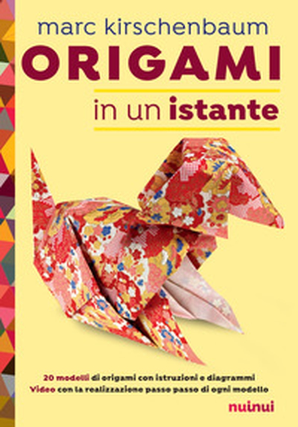 Origami in un istante - Librerie.coop Origami in un istante - Librerie.coop
