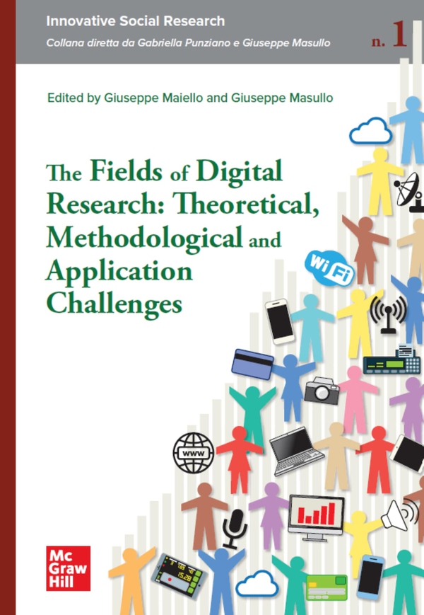 The Fields of Digital Research: Theoretical, Methodological and Application Challenges - Librerie.coop The Fields of Digital Research: Theoretical, Methodological and Application Challenges - Librerie.coop