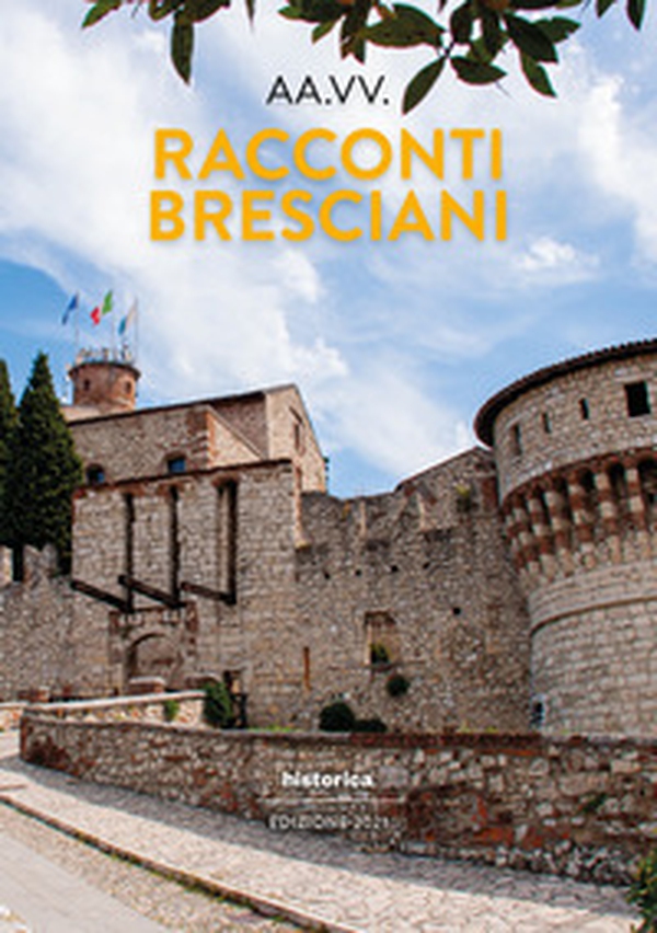 Racconti bresciani 2021 - Librerie.coop Racconti bresciani 2021 - Librerie.coop
