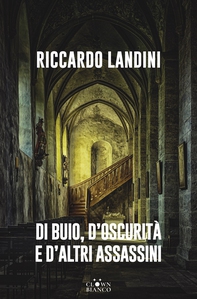 Di buio, d'oscurità e d'altri assassini - Librerie.coop