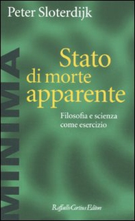 Stato di morte apparente. Filosofia e scienza come esercizio - Librerie.coop