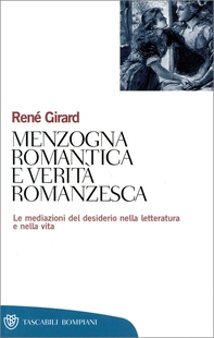 Menzogna romantica e verità romanzesca - Librerie.coop