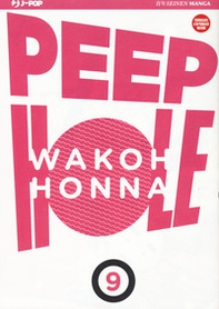 Peep hole - Vol. 9 - Librerie.coop Peep hole - Vol. 9 - Librerie.coop