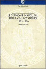 Le cerimonie inaugurali degli anni accademici (1993-1996) - Librerie.coop