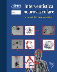 Interventistica neurovascolare - Librerie.coop