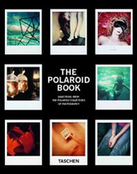 The Polaroid book. Ediz. italiana, spagnola e portoghese - Librerie.coop The Polaroid book. Ediz. italiana, spagnola e portoghese - Librerie.coop