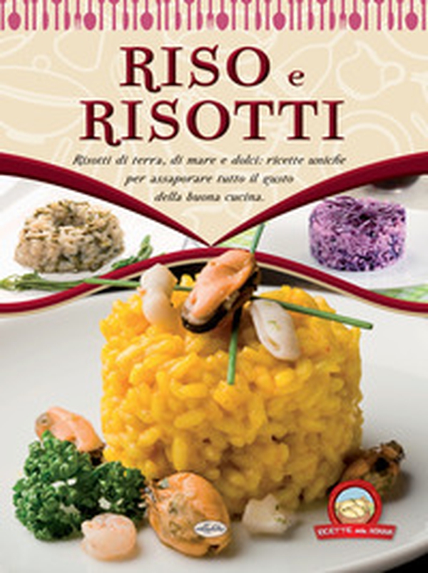 Riso e risotti - Librerie.coop Riso e risotti - Librerie.coop