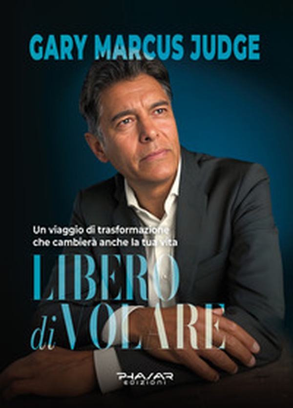 Libero di volare. Un viaggio di trasformazione che cambierà anche la tua vita - Librerie.coop