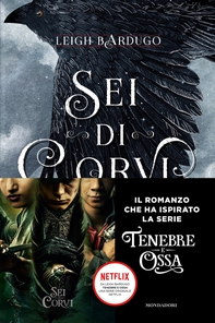 GrishaVerse - Sei di corvi - Librerie.coop