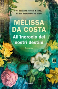 All'incrocio dei nostri destini - Librerie.coop