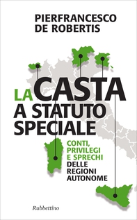 La casta a statuto speciale - Librerie.coop