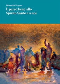 È parso bene allo Spirito Santo e a noi - Librerie.coop