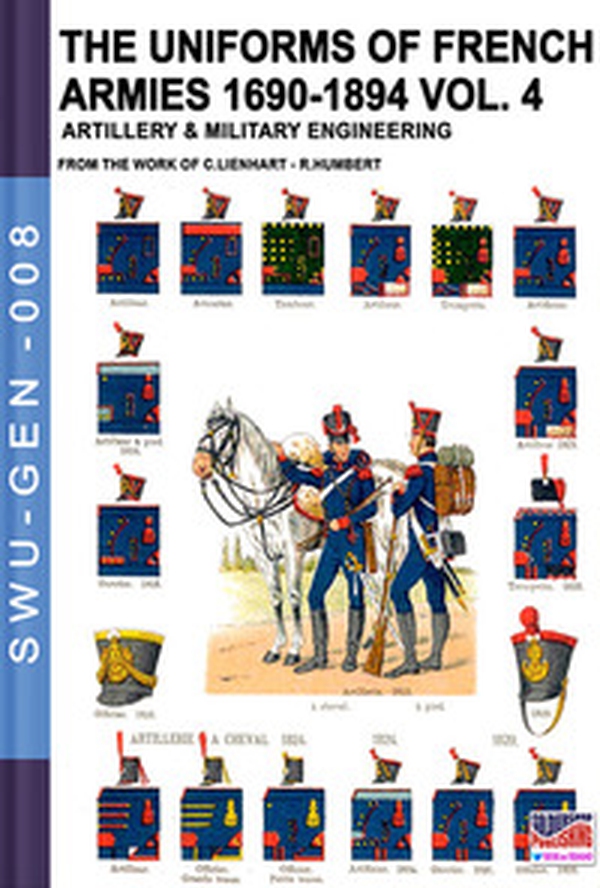 The uniforms of french armies 1690-1894 - Librerie.coop The uniforms of french armies 1690-1894 - Librerie.coop