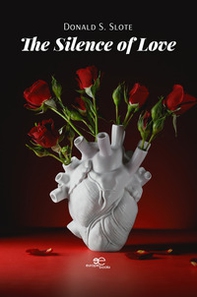 The silence of love - Librerie.coop