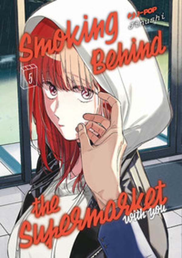 Smoking behind the supermarket with you - Vol. 5 - Librerie.coop Smoking behind the supermarket with you - Vol. 5 - Librerie.coop