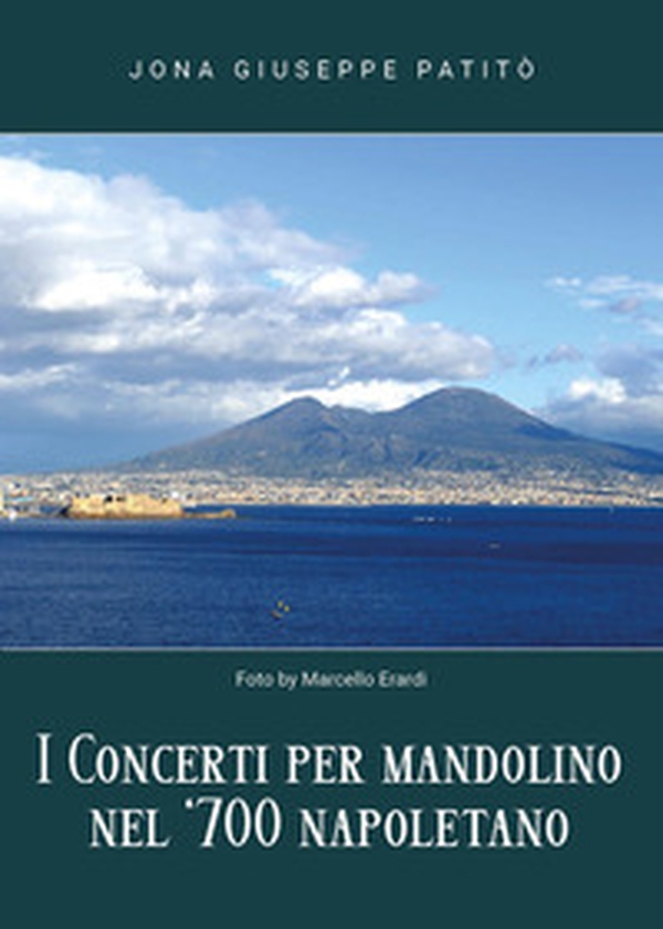 I concerti per mandolino nel '700 napoletano - Librerie.coop I concerti per mandolino nel '700 napoletano - Librerie.coop