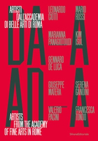 DA A AD A. Artisti dall'Accademia di Belle Arti di Roma - Librerie.coop