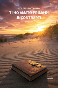 Ti ho amato prima di incontrarti - Librerie.coop