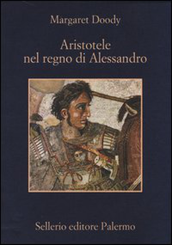 Aristotele nel regno di Alessandro - Librerie.coop Aristotele nel regno di Alessandro - Librerie.coop