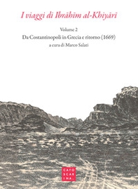 I viaggi di Ibrahim al-Khiyari - Vol. 2 - Librerie.coop