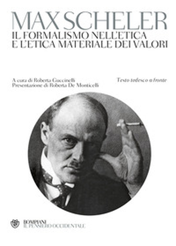 Il formalismo nell'etica e l'etica materiale dei valori. Testo tedesco a fronte - Librerie.coop Il formalismo nell'etica e l'etica materiale dei valori. Testo tedesco a fronte - Librerie.coop