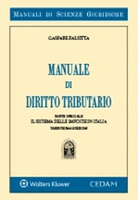 Manuale di diritto tributario. Parte speciale. Il sistema delle imposte in Italia - Librerie.coop
