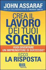 Crea il lavoro dei tuoi sogni - Librerie.coop