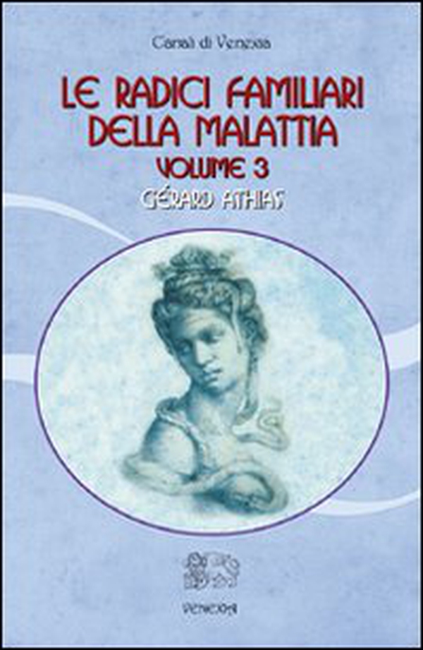 Le radici familiari della malattia - Librerie.coop Le radici familiari della malattia - Librerie.coop