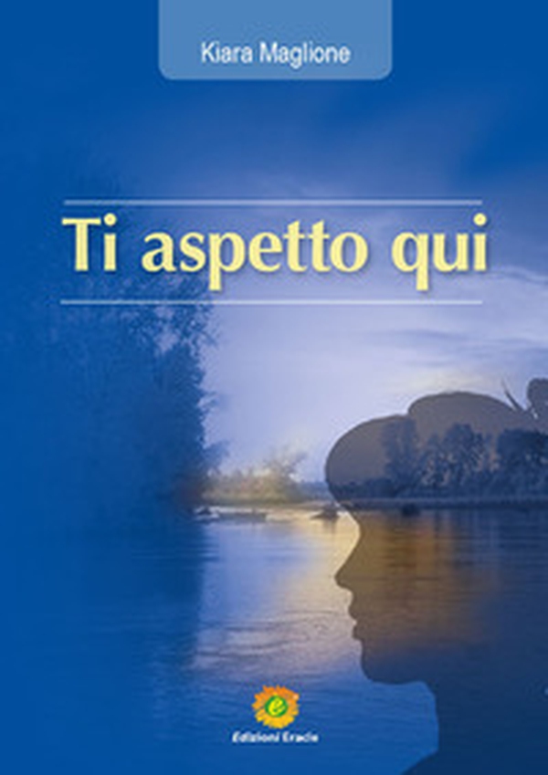 Ti aspetto qui - Librerie.coop Ti aspetto qui - Librerie.coop