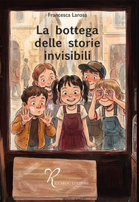 La bottega delle storie invisibili - Librerie.coop