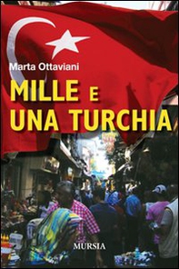 Mille e una Turchia - Librerie.coop