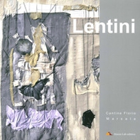 Lentini. Elogio dell'imperfezione. La complessità della semplicità - Librerie.coop Lentini. Elogio dell'imperfezione. La complessità della semplicità - Librerie.coop