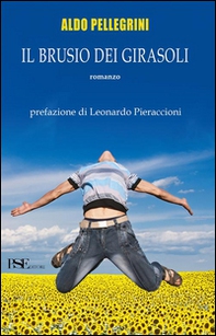 Il brusio dei girasoli - Librerie.coop