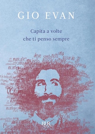 Capita a volte che ti penso sempre - Librerie.coop