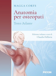 Anatomia per osteopati. Testo atlante - Librerie.coop
